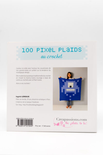 100 PIXEL PLAIDS AU CROCHET d’Ingrid Leroux
